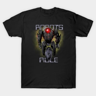 Robots Rule T-Shirt